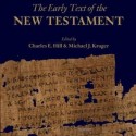 Brice Jones' Review of Early Text of the NT and Kruger's Response